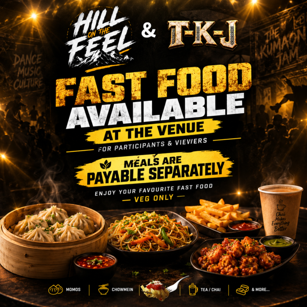 Fast food poster for The Kumaon Jam × Hill On The Feel dance event, featuring food available at the venue on 27 September 2026 at Vaikunth Nrityashala, Haldwani, alongside Open Style 1-on-1 and Latin 1-on-1 dance battles.